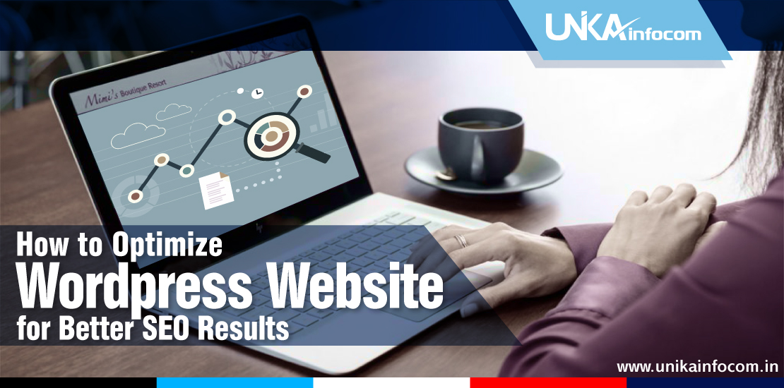 How to Optimize Wordpress Website for Better SEO Results