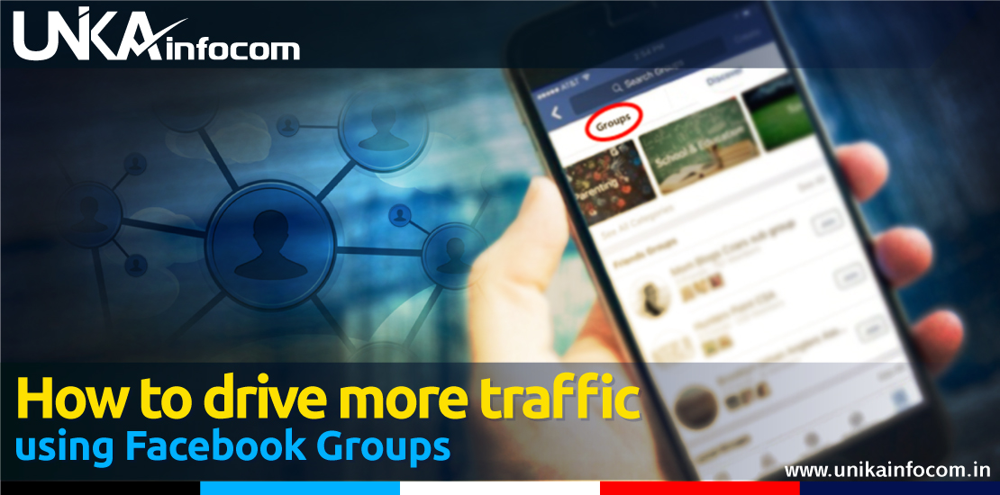 How to increase more traffic using Facebook Groups